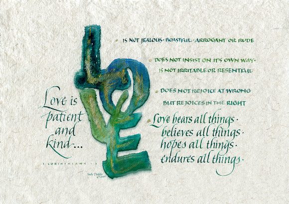 1 Cor 13:Love is ...